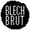 Blech.Brut 8 Bit